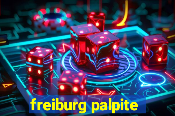 freiburg palpite